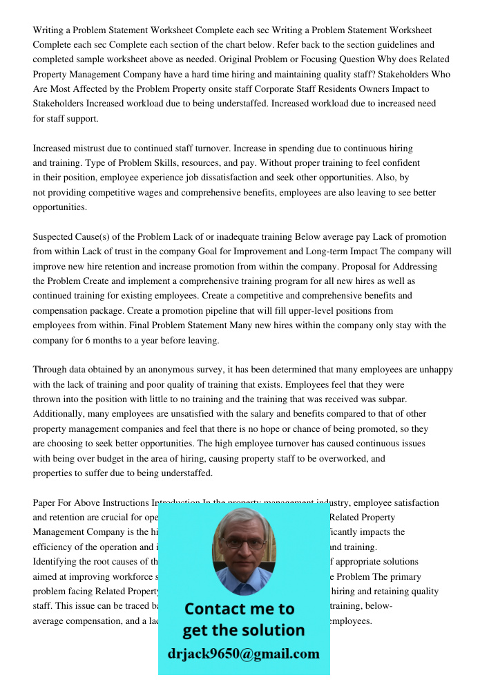 Complete each section of the chart below. Refer back to the section guidelines and completed sample worksheet above as needed. Original Problem or Focusing Question Why does Related Property Management Company have a har