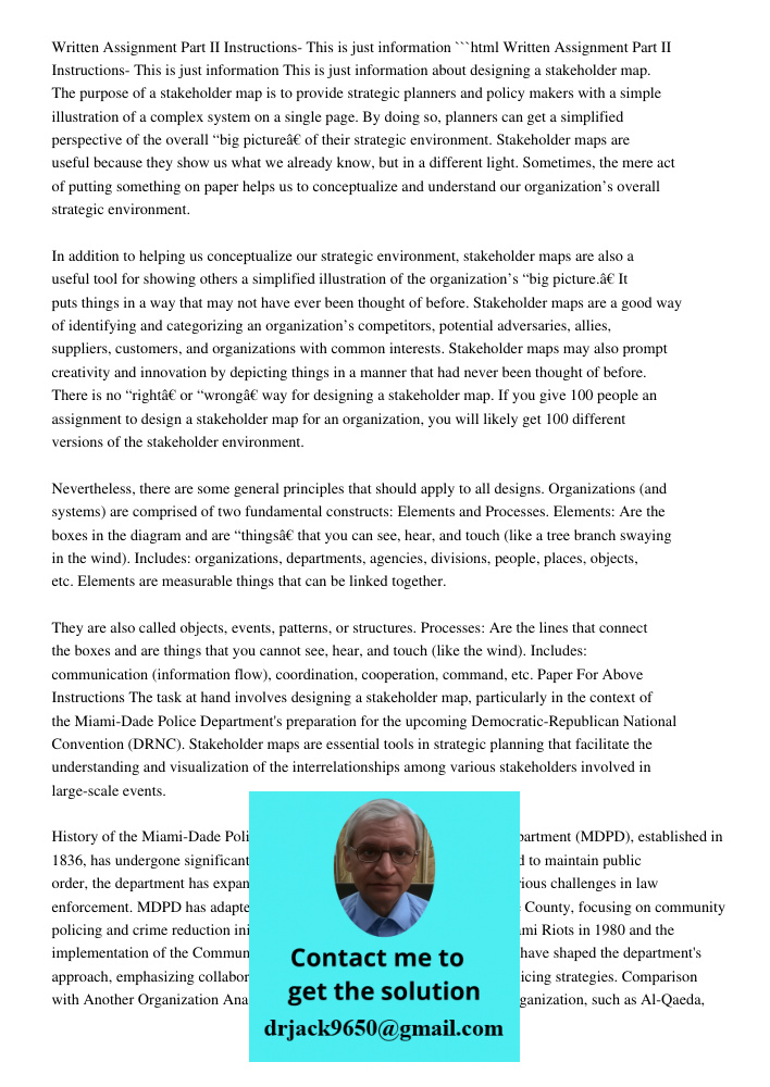 ```html This is just information about designing a stakeholder map. The purpose of a stakeholder map is to provide strategic planners and policy makers with a simple illustration of a complex system on a single page. By 