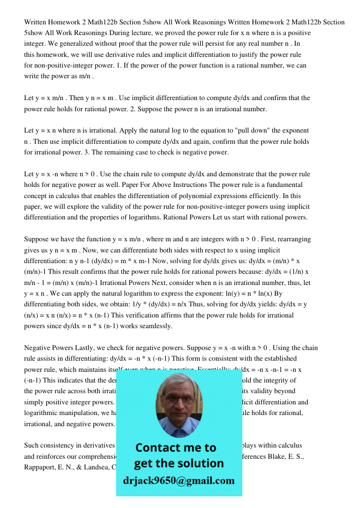 During lecture, we proved the power rule for xn where n is a positive integer. We generalized without proof that the power rule will persist for any real number n. In this homework, we will use derivative rules and impli