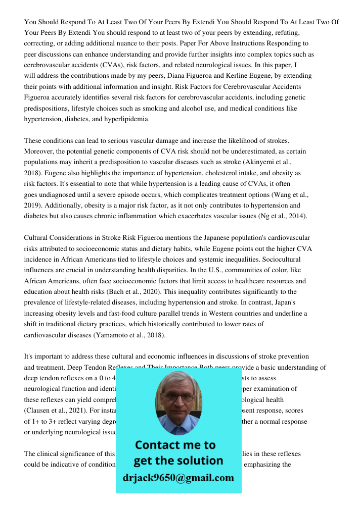 You should respond to at least two of your peers by extending, refuting, correcting, or adding additional nuance to their posts. Paper For Above Instructions Responding to peer discussions can enhance understanding and p